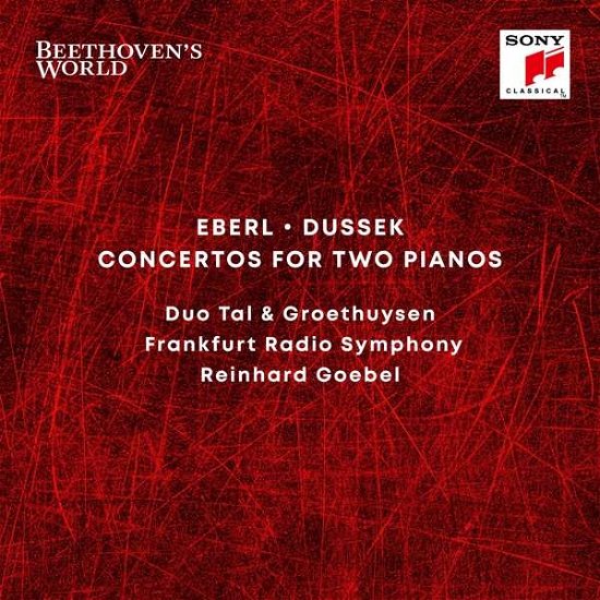 Beethovens World: Concertos for 2 Pianos - Goebel,r. / Tal & Groethuysen / Frankfurt Rso - Música - SONY CLASSICAL - 0190759295922 - 16 de outubro de 2020