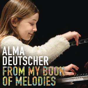 My Book of Melodies - Alma Deutscher - Musiikki - SONY CLASSICAL - 0190759901922 - perjantai 8. marraskuuta 2019