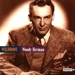 Cover for Woody Herman · Wildroot (CD) (1996)