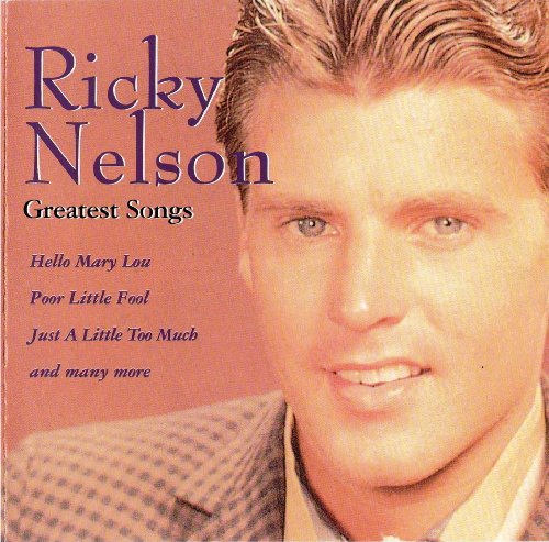 Greatest Songs - Ricky Nelson - Musik - MUSKETEER - 0601042501922 - 27. Februar 2018