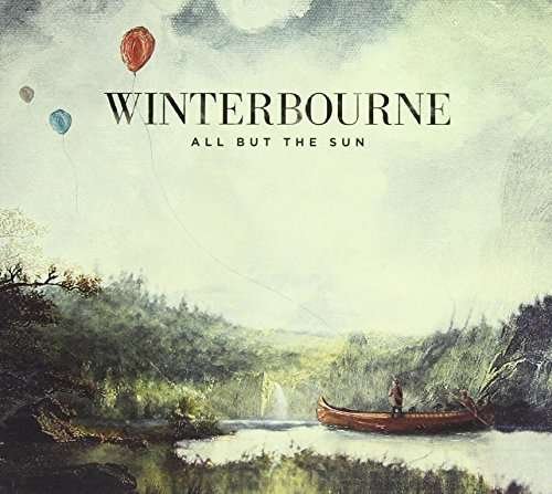 Cover for Winterbourne · Winterbourne-all but the Sun (CD) [EP edition] (2014)