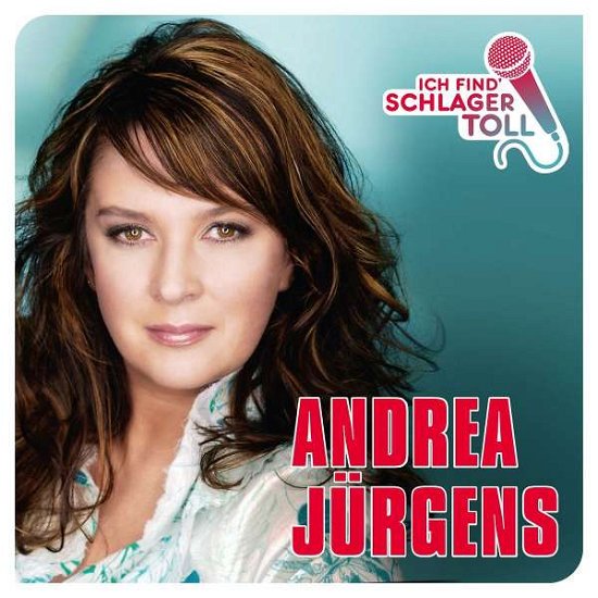 Cover for Andrea Jurgens · Ich Find' Schlager Toll (CD) (2016)
