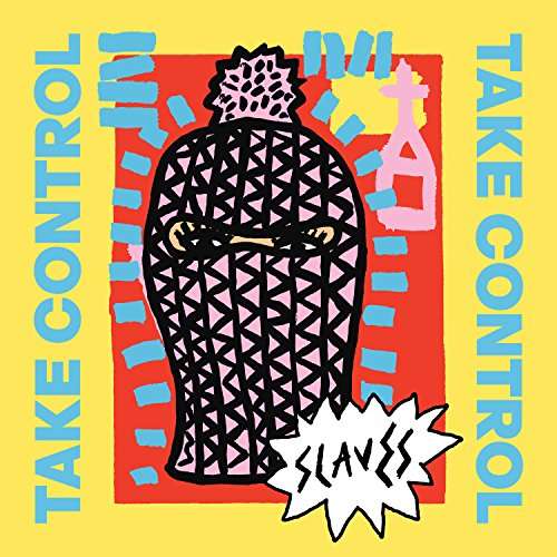 Take Control - Slaves - Musik - EMI - 0602557372922 - 28. april 2017