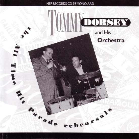 All Time Hit Parade Rehearsals - Tommy Dorsey - Música - Hep Records - 0603366003922 - 5 de abril de 1995