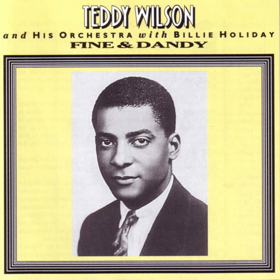 Fine & Dandy - Teddy Wilson - Music - HEP - 0603366102922 - December 18, 2008