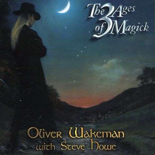 Cover for Oliver Wakeman · 3 Ages of Magic (CD) (2001)