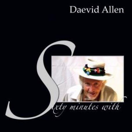 Cover for Daevid Allen · Sixty Minutes with Daevid Allen (CD) (2007)