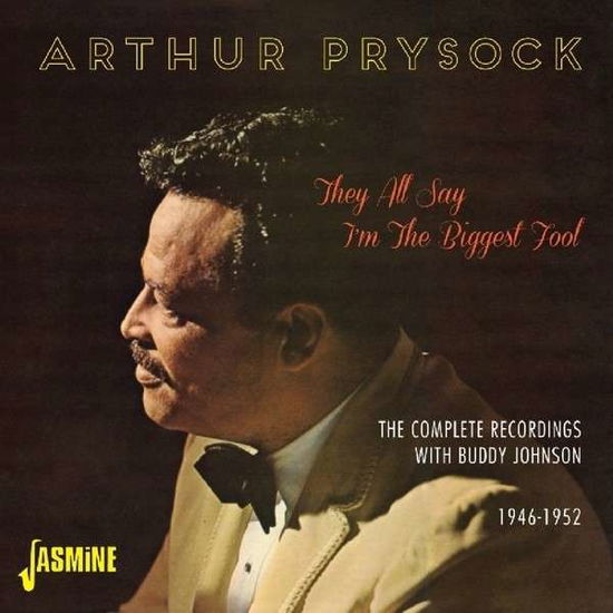 They All Say IM The Biggest - Arthur Prysock - Muziek - JASMINE RECORDS - 0604988260922 - 24 maart 2014