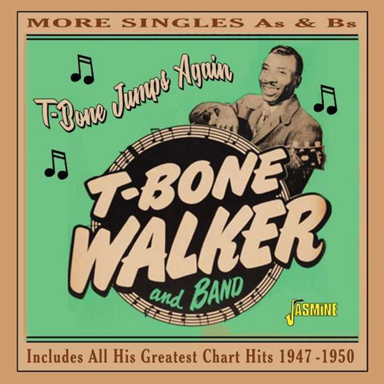 T-Bone Jumps Again - More Singles As & BS: Includes All His Greatest Chart Hits 1947-1950 - T-bone Walker - Musikk - JASMINE RECORDS - 0604988314922 - 6. mars 2020