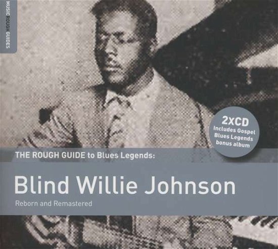 Cover for Blind Willie Johnson · Rough Guide To Blues Legends (CD) [Remastered edition] [Digipak] (2013)