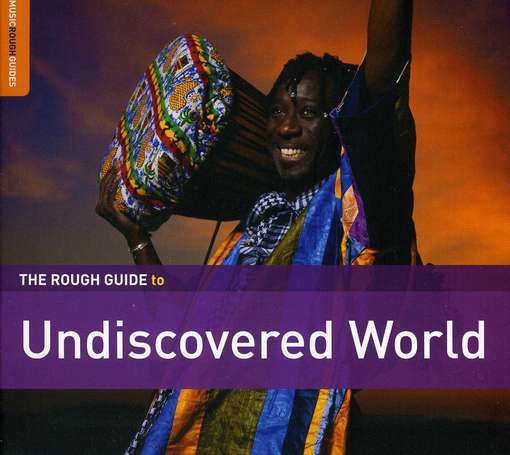 Rough Guide to Undiscovered World / Various - Rough Guide to Undiscovered World / Various - Muziek - WORLD MUSIC NETWORK - 0605633190922 - 31 juli 2012