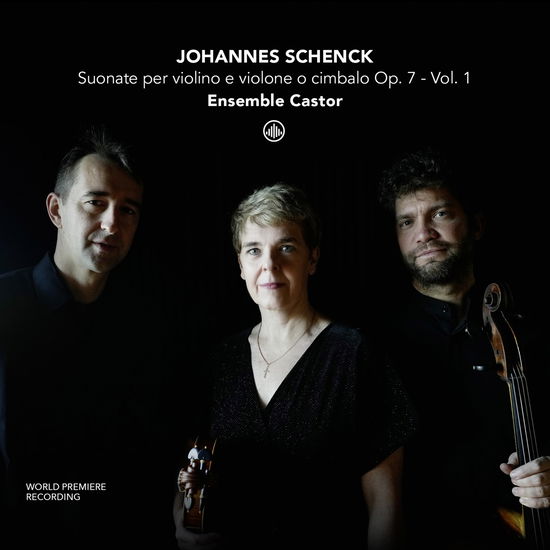 Cover for Ensemble Castor · Johannes Schenck: Suonate Per Violino E Violone O Cimbalo Op. 7 - Vol. 1 (CD) (2025)