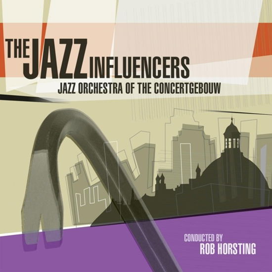 Jazz Orchestra Of The Concertgebouw · Jazz Influencers (CD) (2020)