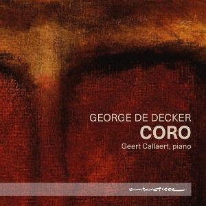 Cover for Geert Callaert · George De Decker - Coro (CD) (2025)