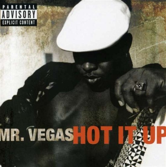 Cover for Mr. Vegas · Hot It Up (Usa) (CD) (2007)