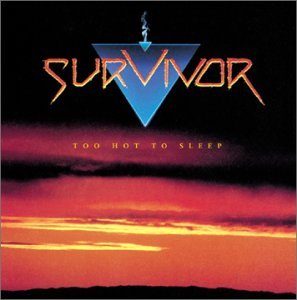 Cover for Survivor · Too Hot To Sleep (Usa) (CD) [Remastered edition] (2001)