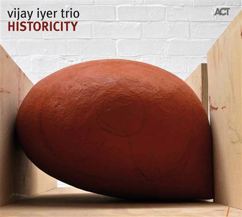 Historicity - Vijay -Trio- Iyer - Musiikki - ACT - 0614427948922 - torstai 10. syyskuuta 2009