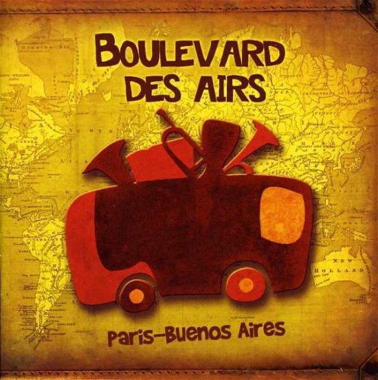 Cover for Boulevard Des Airs · Paris-buenos Aires (CD) (2012)
