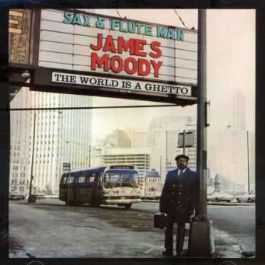 Cover for Moody James · World is a Ghetto (CD) (2006)