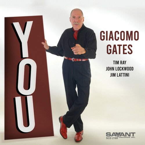 You - Giacomo Gates - Musiikki - SAVANT - 0633842218922 - perjantai 18. helmikuuta 2022