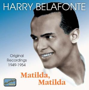 Cover for Harry Belafonte · Matilda Matilda (1949-54) (CD) (2005)