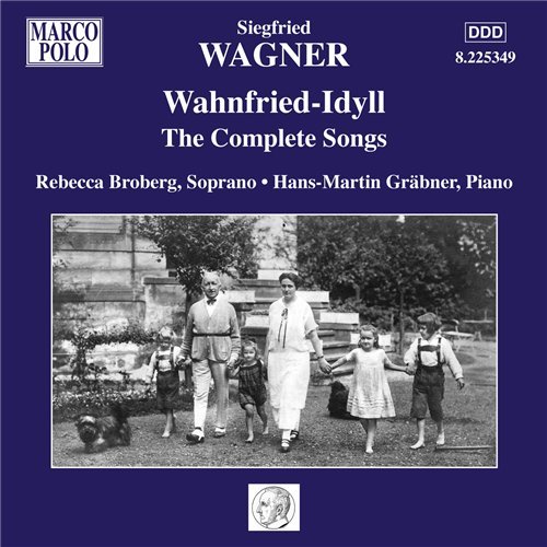 Cover for Wagner / Broberg / Grabner / Ppp Music Theatre Ens · Wahnfried-idyll: Complete Songs (CD) (2010)