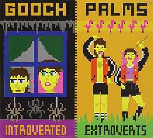 Gooch Palms · Introverted Extroverts (CD) (2016)