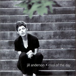 Cool of the Day - Jill Anderson - Musiikki - Red Chair - 0646397101922 - maanantai 4. kesäkuuta 2001