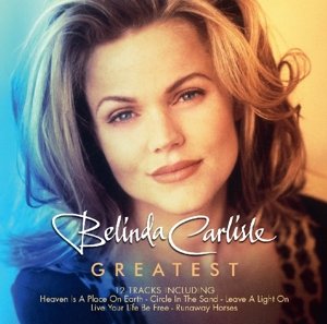 Cover for Belinda Carlisle · Greatest (CD) (2015)