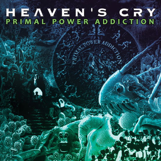 Primal Power Addiction - Heaven's Cry - Musiikki - METAL - 0656191014922 - torstai 21. helmikuuta 2013