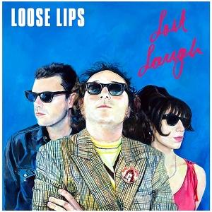 Last Laugh - Loose Lips - Music - Dig! Records - 0657628454922 - September 5, 2025