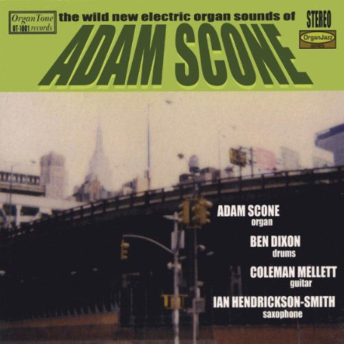 Cover for Adam Scone · Wild New Electric Organ Sounds of Adam Scone (CD) (2003)