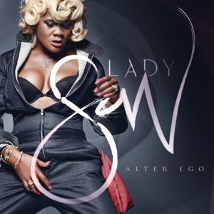 Cover for Lady Saw · Alter Ego (CD) (2014)