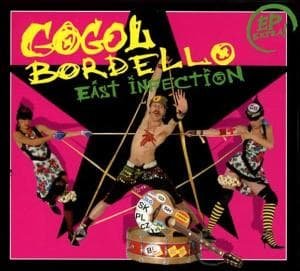 East Infection - Gogol Bordello - Musik - ALLI - 0676180005922 - 7. maj 2018