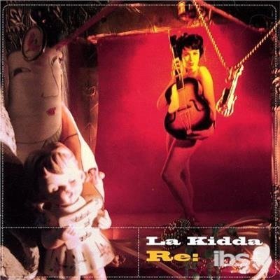 La Kidda · La Kidda - Re: (CD) (2003)