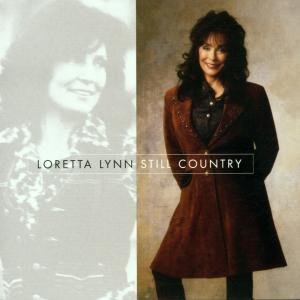Still Country - Loretta Lynn - Musik - SPV - 0684038811922 - 7. februar 2011