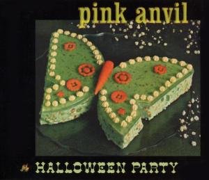 Pink Anvil · Halloween Party (CD) (2016)