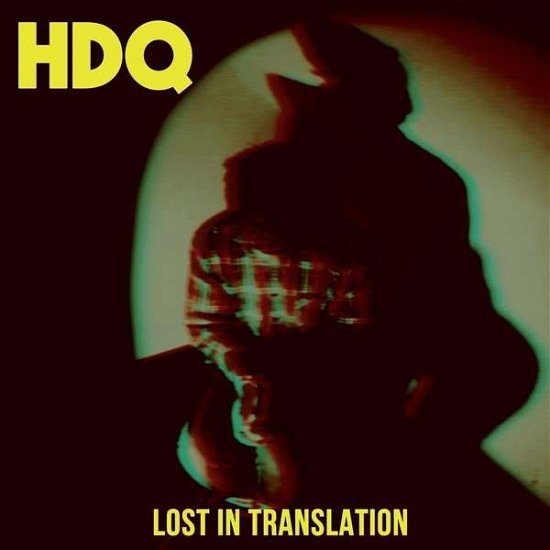 Lost in Translation - Hdq - Music - Boss Tuneage - 0689492137922 - November 5, 2013