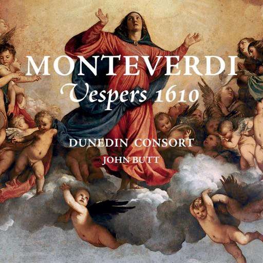 Monteverdi: Vespers 1610 - Dunedin Consort / John Butt - Musikk - LINN - 0691062056922 - 8. september 2017