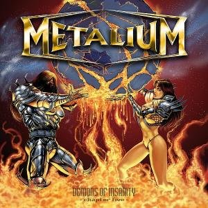 Cover for Metalium · Demons Of Insanity (CD) (2008)