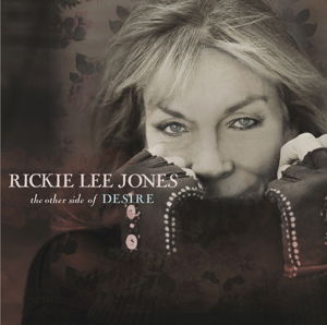 Rickie Lee Jones · The Other Side of Desire (CD) (2015)