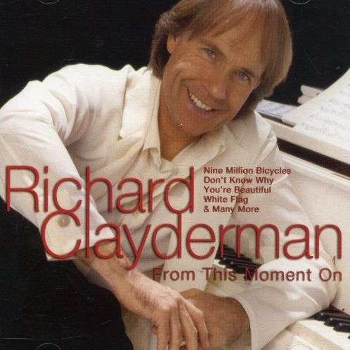 Cover for Richard Clayderman · From This Moment on (CD) (2002)