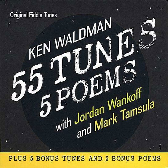 Cover for Ken Waldman · 55 Tunes 5 Poems (CD) (2008)