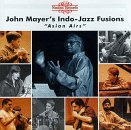 Cover for Mayer,john &amp; Indo-jazz Fusions · Asian Airs (CD) (1998)