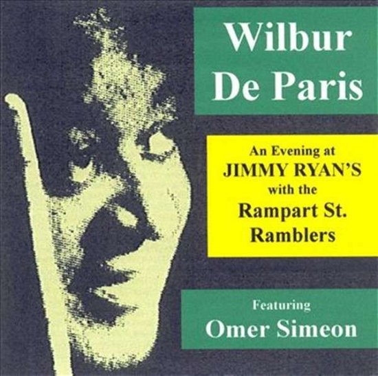 Cover for Wilbur Deparis Featuring Omer Simeon · An Evening At Jimmy RyanS With The Rampart Street Ramblers (CD) (2016)