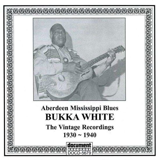 Aberdeen Mississippi Blues: Complete Recorded Works the Vintage Recordings (1930-1940) - Bukka White - Musik - BLUES - 0714298567922 - 5. november 2021