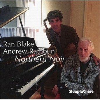 Cover for Ran Blake &amp; Andrew Rathbun · Northern Noir (CD) (2020)