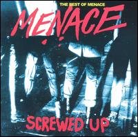 Cover for Menace · Screwed Up: Best of Menace (CD) (2004)