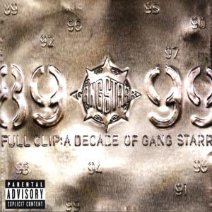 Gang Starr-full Clip: a Decade of Gang Starr - Gang Starr - Musik - Chrysalis - 0724352118922 - 26. juli 1999