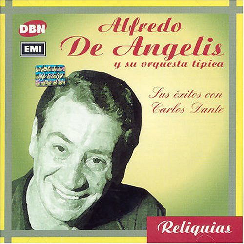 Sus Exitos Con Carlos Dante - Alfredo De Angelis - Muzyka - DBN - 0724352910922 - 30 października 2000